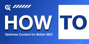 Optimise Content for Better SEO